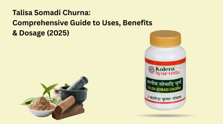 Talisa Somadi Churna: Comprehensive Guide to Uses, Benefits & Dosage